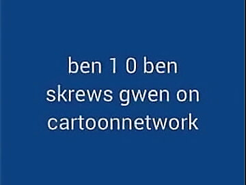 ben 10 on cn (m anon)
