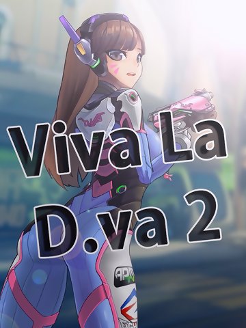 [HM] Viva la D.Va 2 (Overwatch) [Korean]